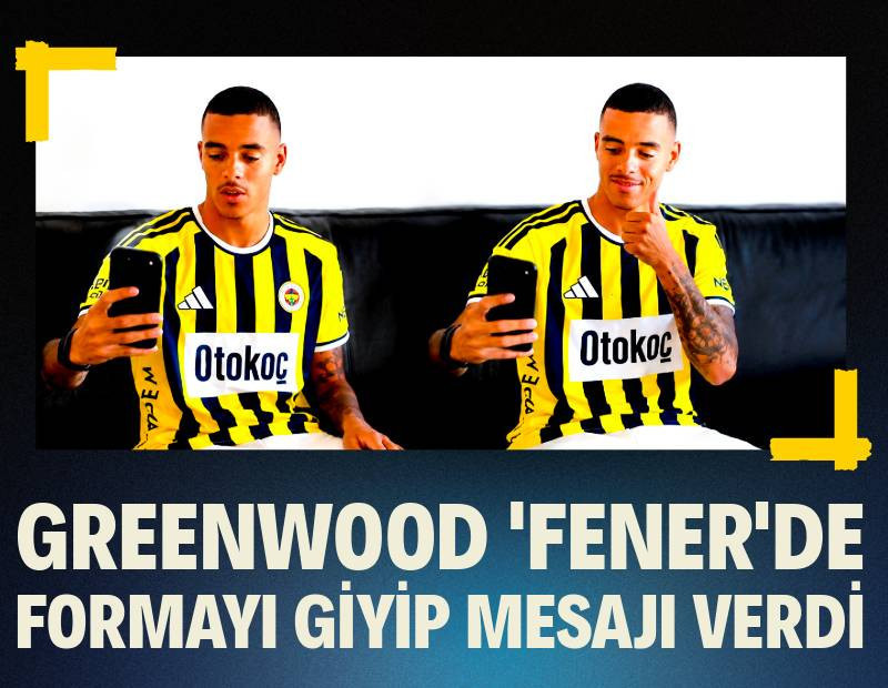 Mason Greenwood Fenerbahçe'de: Formayı giyip mesajı verdi