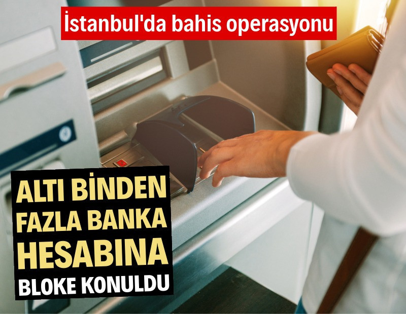 Yapay zekayla yasa dışı bahis soruşturması: 6 bin 314 hesaba bloke konuldu