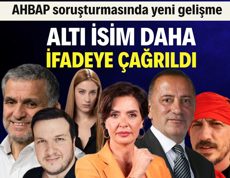 AHBAP soruşturmasında altı isim daha ifadeye çağrıldı
