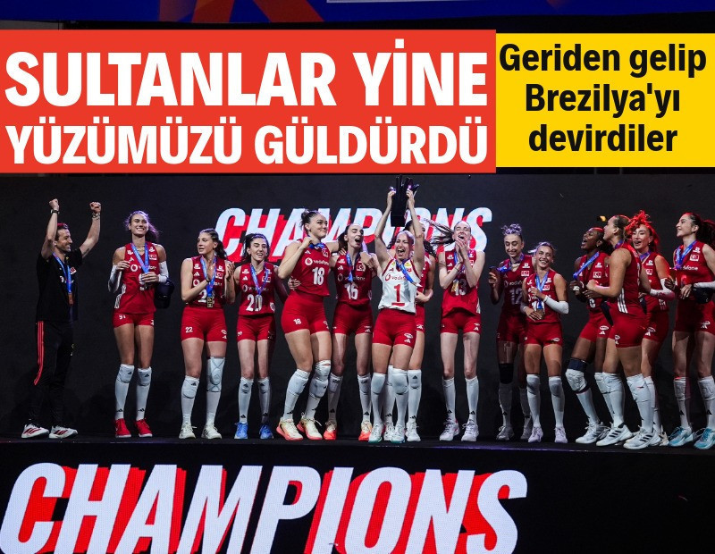 Filenin Sultanları ikinci kez Milletler Ligi şampiyonu: Brezilya'yı geriden gelerek devirdik