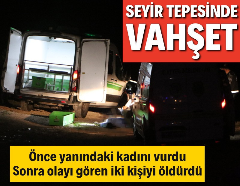 Seyir tepesindeki vahşetin ayrıntıları ortaya çıktı