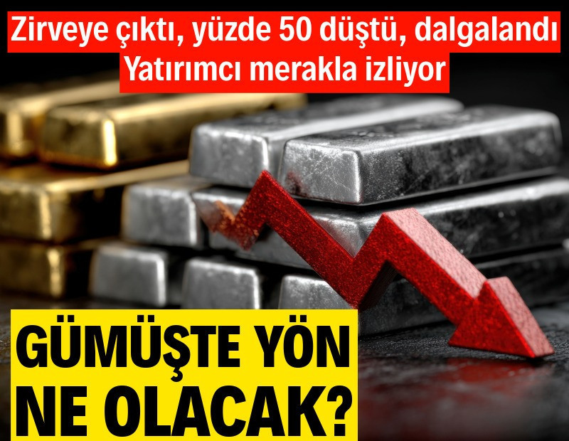 Zirveden yüzde 50 düşmüştü: Gümüşte yön ne olacak?