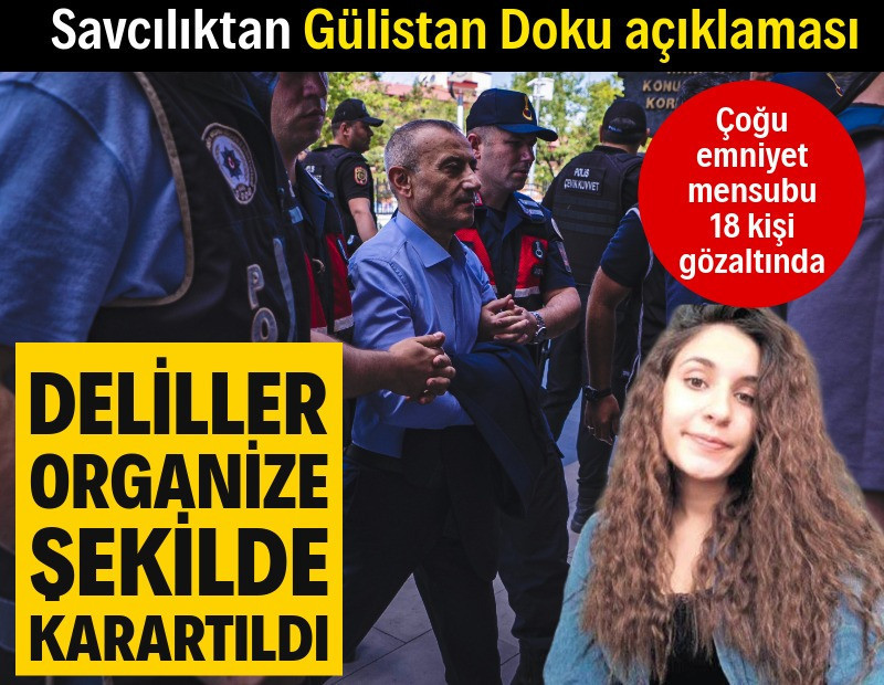 Savcılıktan Gülistan Doku açıklaması: Deliller karartıldı
