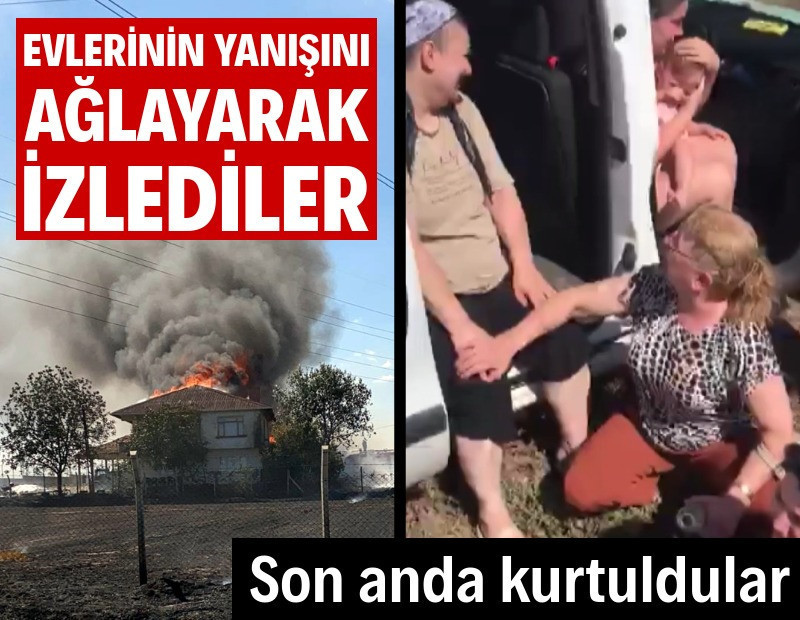 Evlerinin yanışını ağlayarak izlediler
