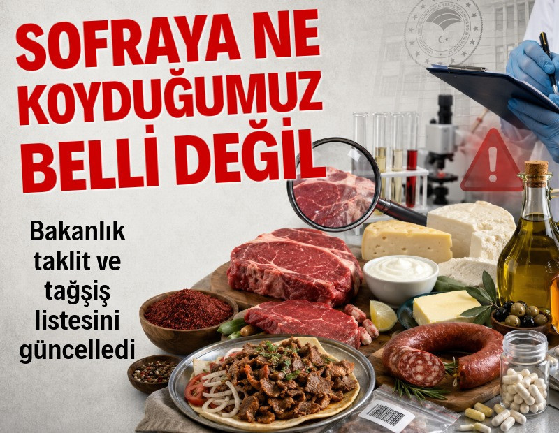 Bakanlık taklit ve tağşiş listesini güncelledi: At ve eşek eti, yasaklı boya ve taklit ürünler...