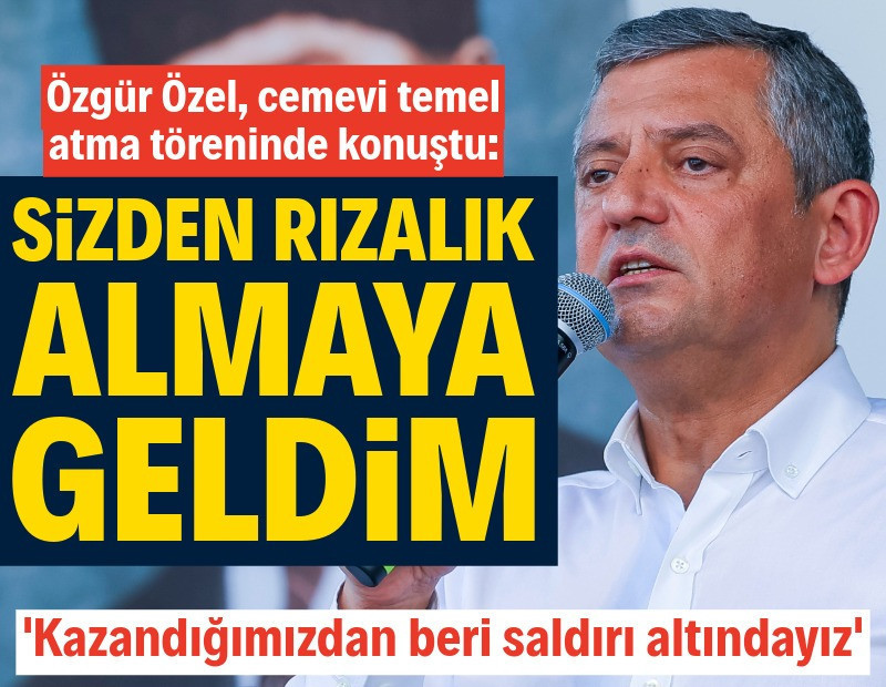 Özgür Özel: Sizden rızalık almaya geldim