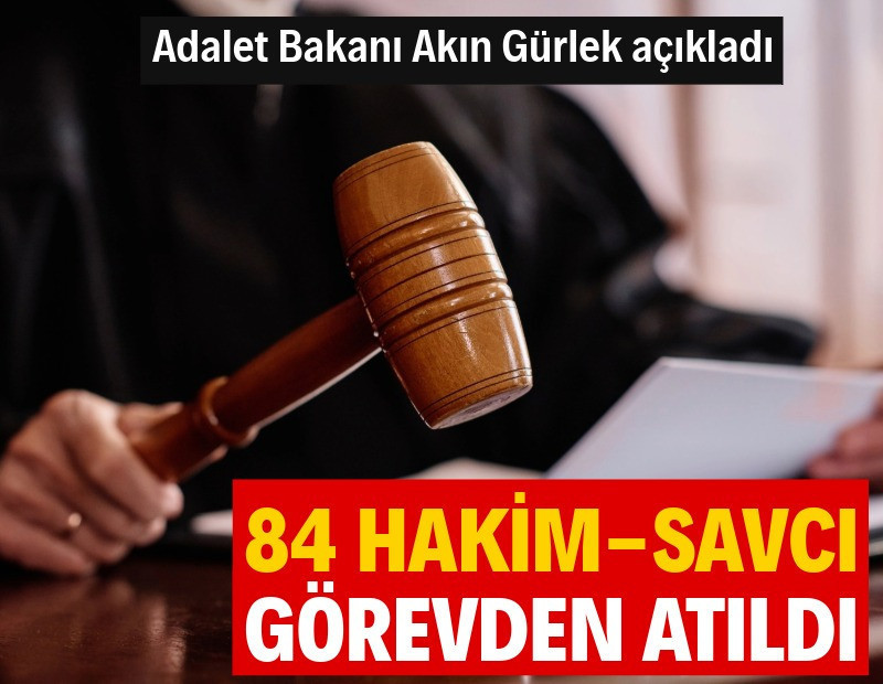 84 hakim-savcı meslekten atıldı