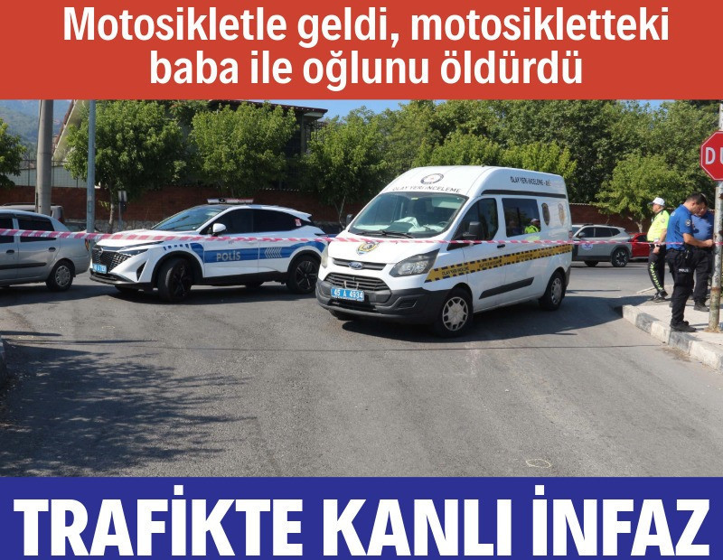 Motosikletteki baba-oğula trafikte infaz