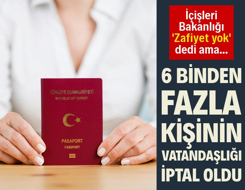 Binlerce kişinin T.C. vatandaşlığı geri alındı