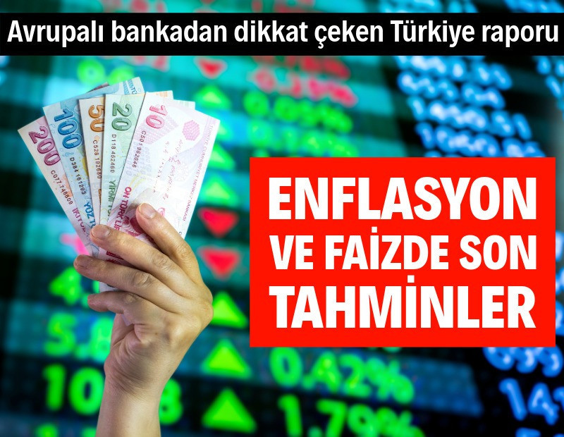 İspanyol bankadan Türkiye için faiz ve enflasyon tahmini