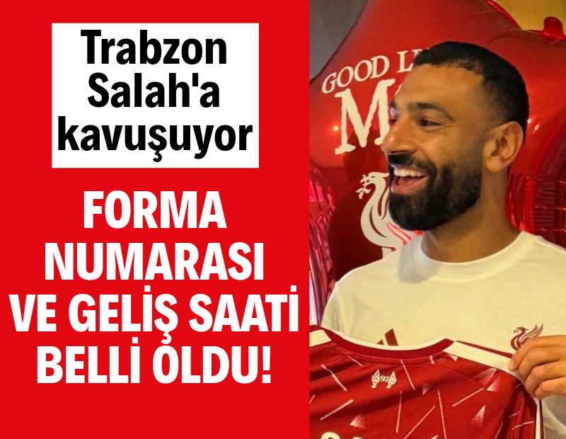 Trabzonspor Salah ile resmen anlaştı: Uçağının geliş saati ve forma numarası belli oldu