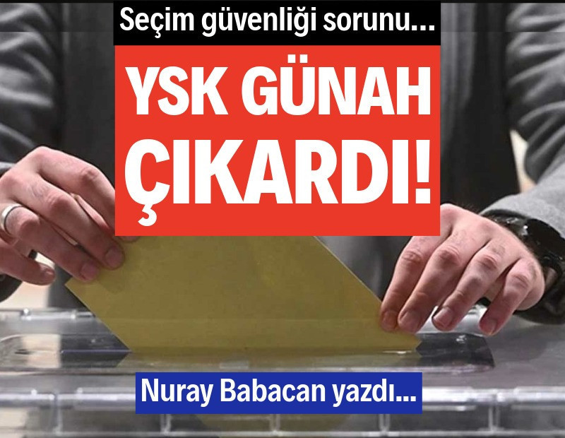 YSK günah çıkardı!