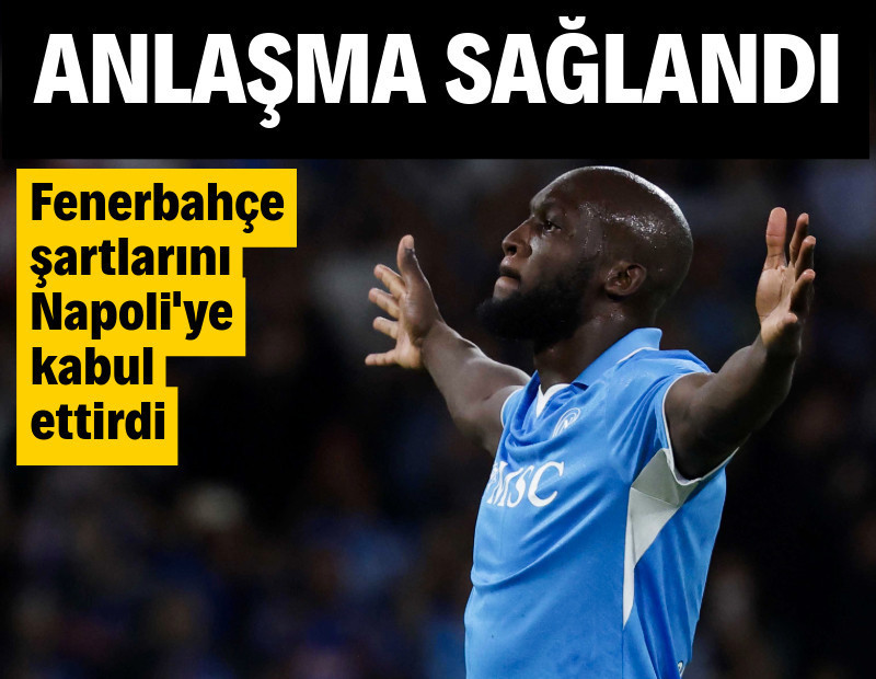 Romelu Lukaku Fenerbahçe'ye geliyor: Napoli şartları kabul etti