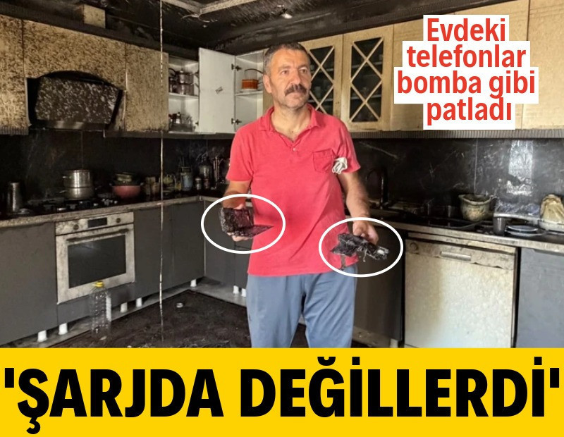 Evdeki telefonlar bomba gibi patladı: 'Şarjda değillerdi'