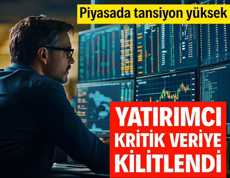 Piyasada gözler kritik enflasyon verisinde