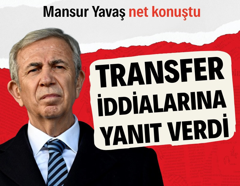 Mansur Yavaş'tan transfer iddialarına yanıt
