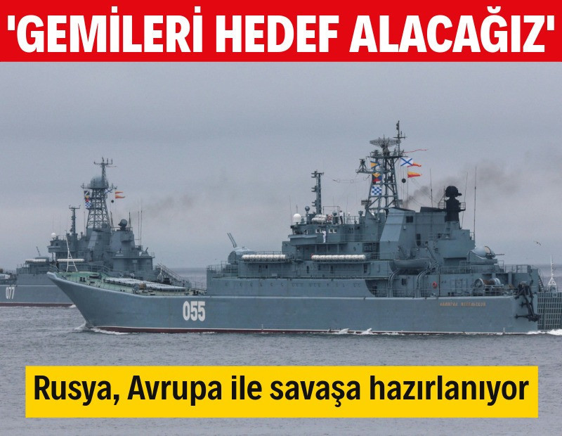 Rusya, Avrupa ile savaşa hazırlanıyor