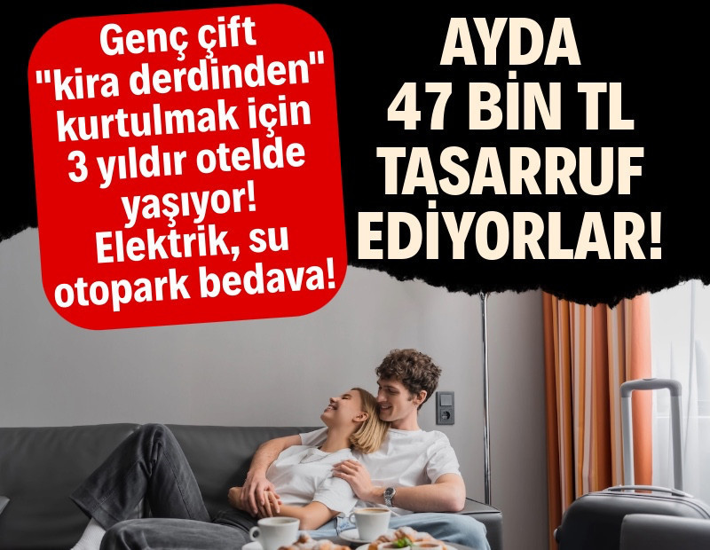Genç çift kira vermemek için 3 yıldır otelde yaşıyor: Ayda 47 bin TL tasarruf ediyorlar