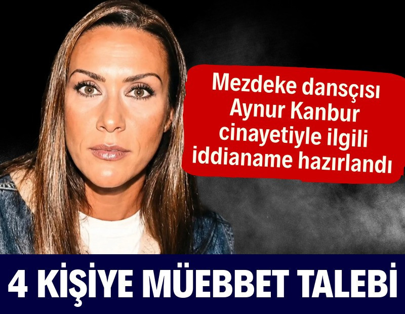 Aynur Kanbur cinayetinde iddianame hazırlandı