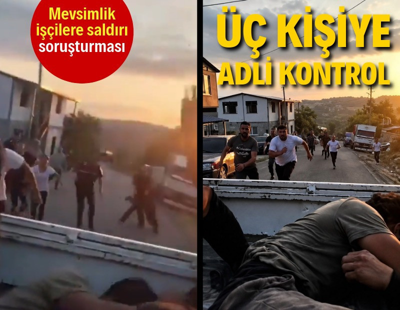 Mevsimlik işçilere saldırı iddiası: Üç kişiye adli kontrol verildi