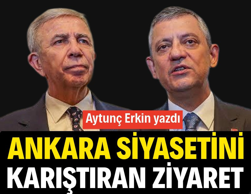 Ankara siyasetini karıştıran ziyaret