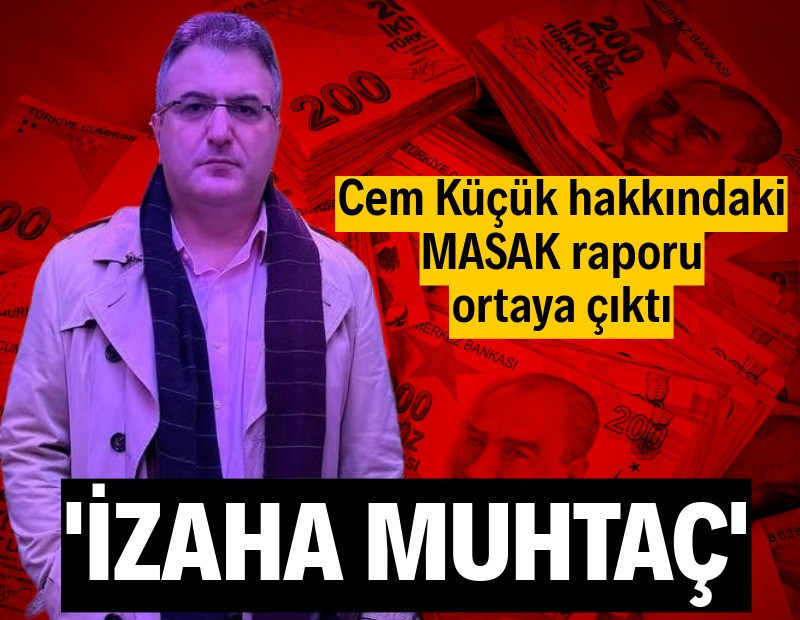 Cem Küçük hakkındaki MASAK raporu ortaya çıktı