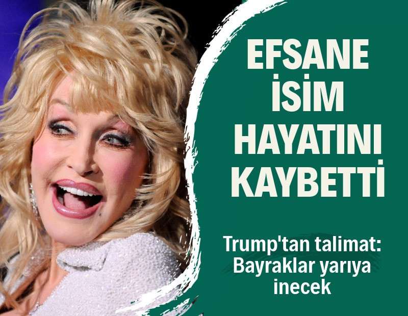 Dolly Parton hayatını kaybetti: Bayraklar yarıya inecek