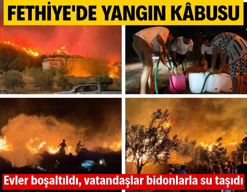 Fethiye'de yangın kâbusu
