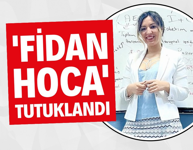 Fidan Atalay tutuklandı