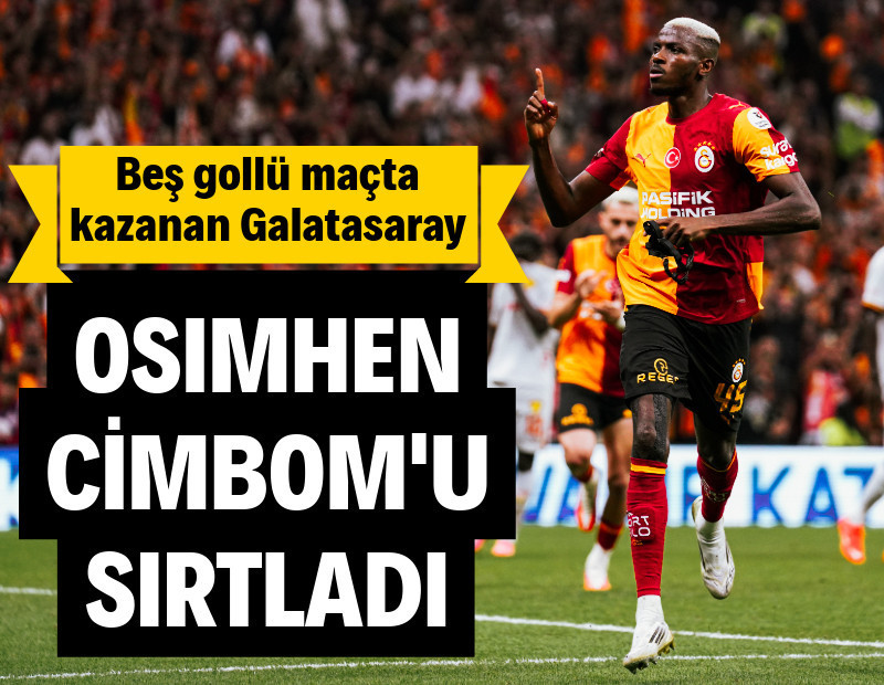 Galatasaray geriden gelip Göztepe'yi devirdi: Osimhen yıldızlaştı: 3-2