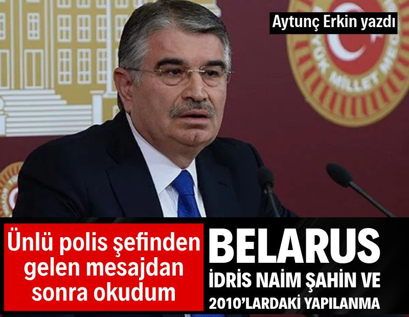Belarus, İdris Naim Şahin ve 2010’lardaki yapılanma