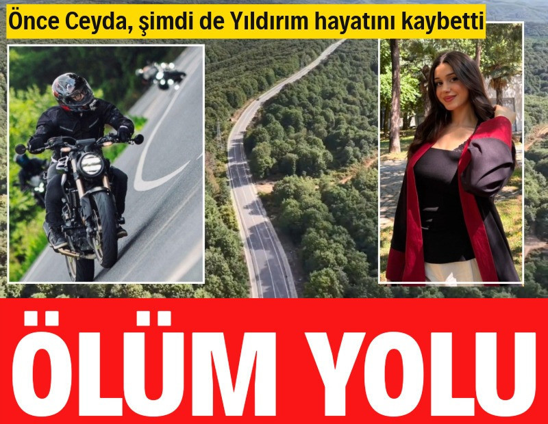 Ölüm yolunda önce Ceyda, şimdi de Yıldırım hayatını kaybetti