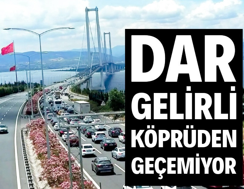 Dar gelirli köprüden geçemiyor