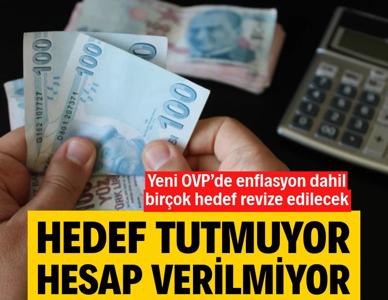 Yeni OVP’de enflasyon dahil birçok hedef revize edilecek