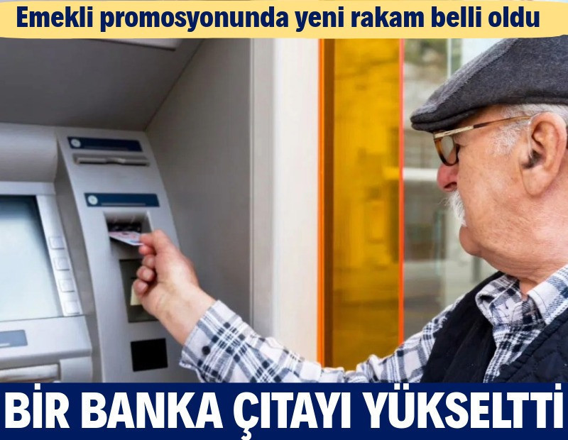Bir banka çıtayı yükseltti. Emekli promosyonunda yeni rakam belli oldu