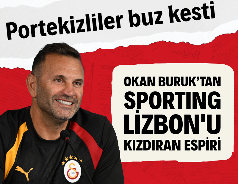 Okan Buruk'tan Sporting Lizbon'u kızdıran espiri: Portekizliler buz kesti