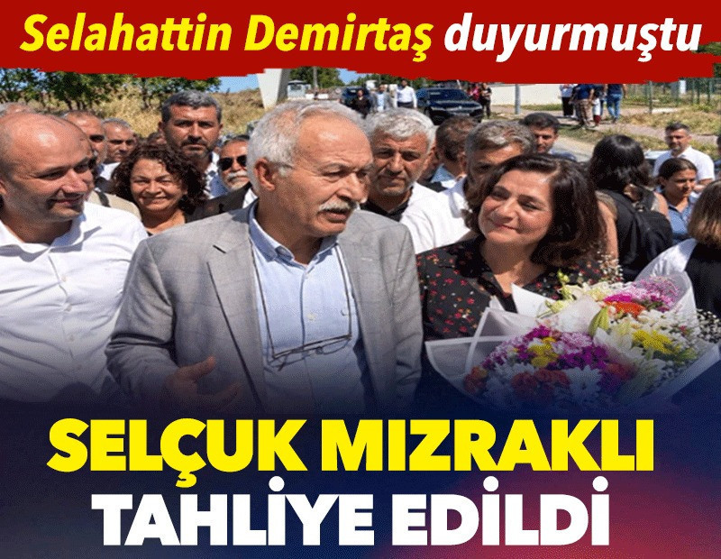 Selçuk Mızraklı tahliye edildi