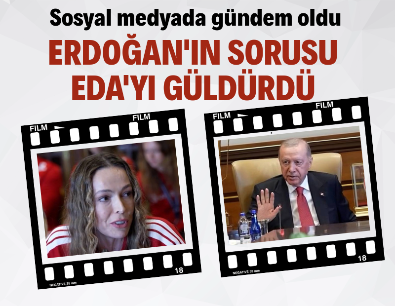 Erdoğan’ın sakatlık sorusu Eda Erdem’i güldürdü: Sosyal medyada gündem oldu
