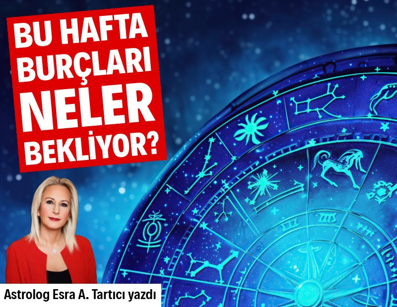 Haftalık burç yorumları (14 Eylül – 20 Eylül)