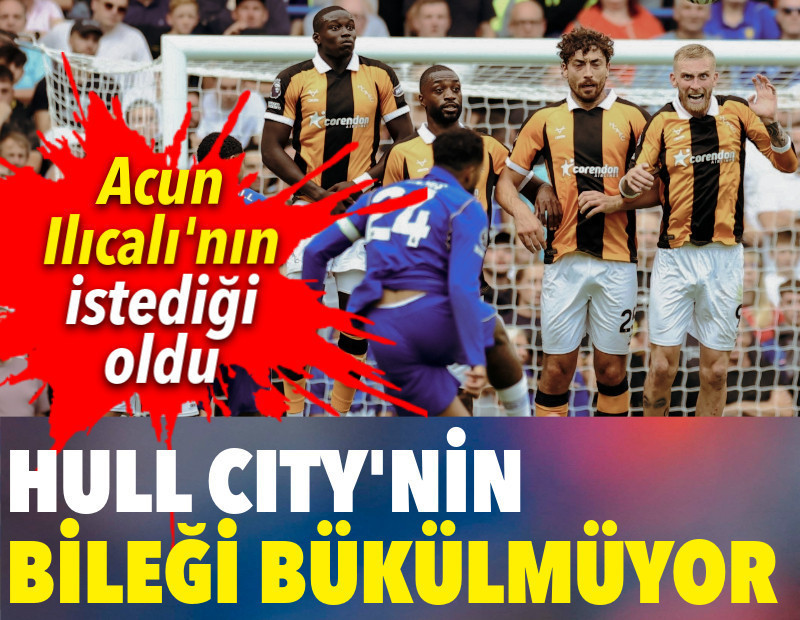 Premier Lig'de Hull City'nin bileği bükülmüyor: Acun Ilıcalı'nın istediği oldu