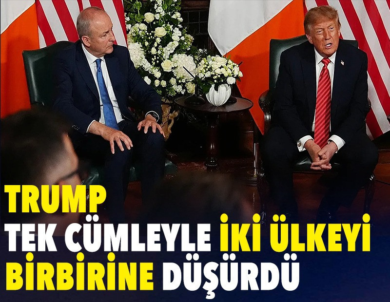 Trump tek cümleyle iki ülkeyi birbirine düşürdü