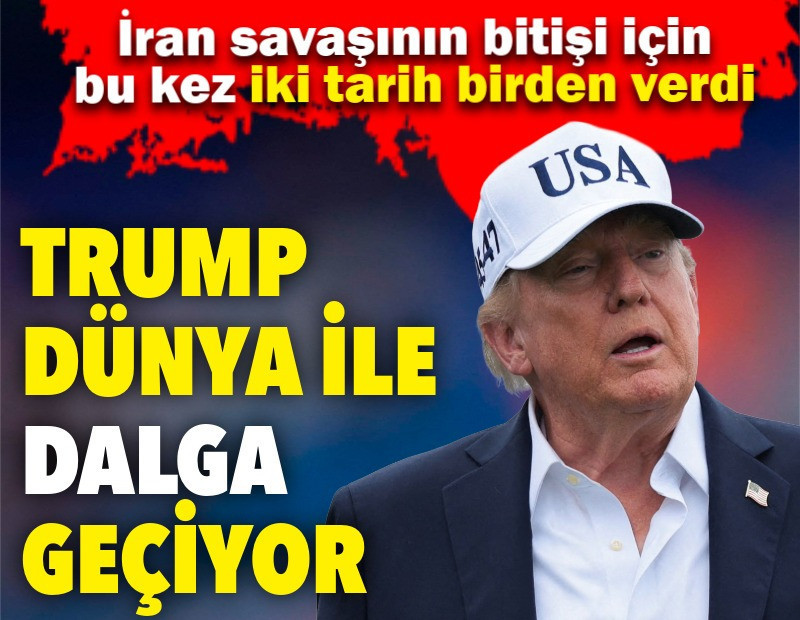Trump dünya ile dalga geçiyor: İran savaşının bitişi için bu kez iki tarih birden verdi