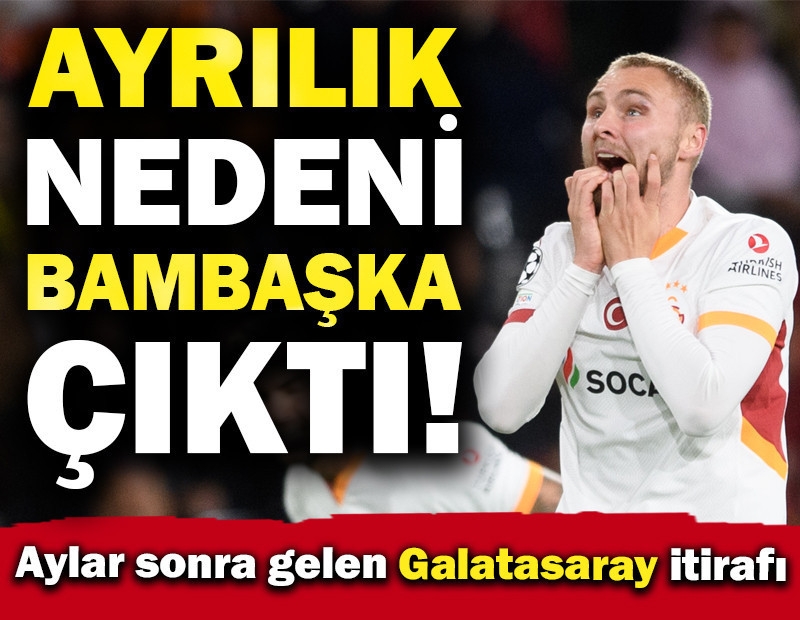 Nelsson'un Galatasaray'dan ayrılık nedeni bambaşka çıktı!