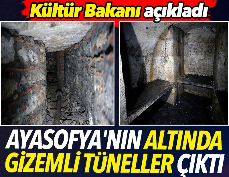 Ayasofya’nın altında gizemli tüneller çıktı. Kültür Bakanı açıkladı