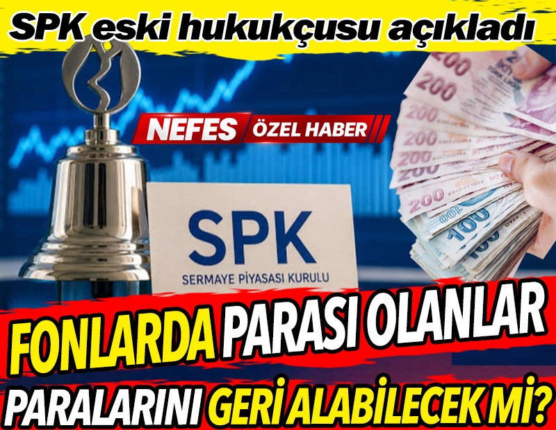 Fonlarda parası olanlar paralarını geri alabilecek mi?