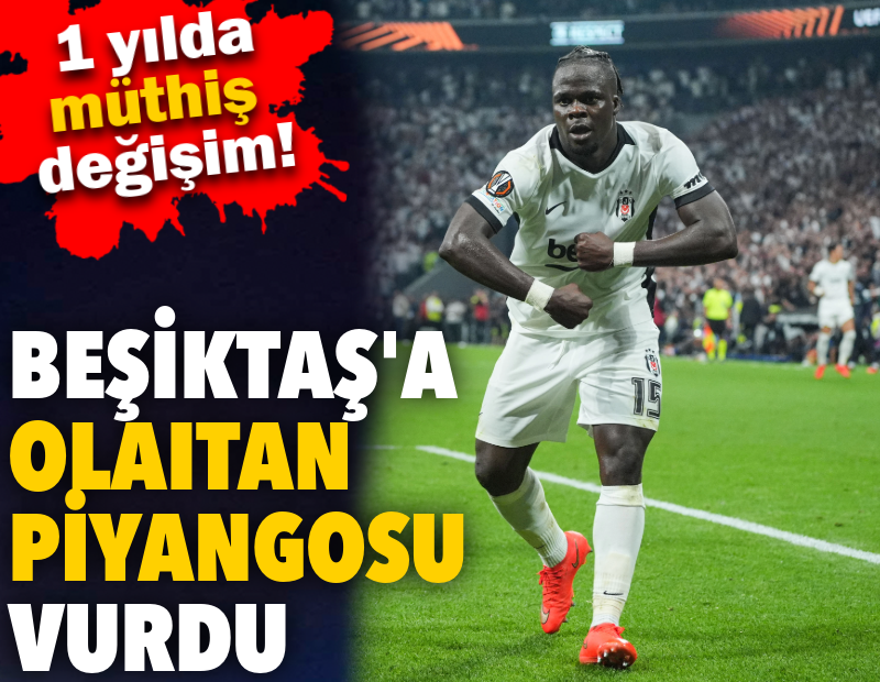 Beşiktaş'a Olaitan piyangosu vurdu