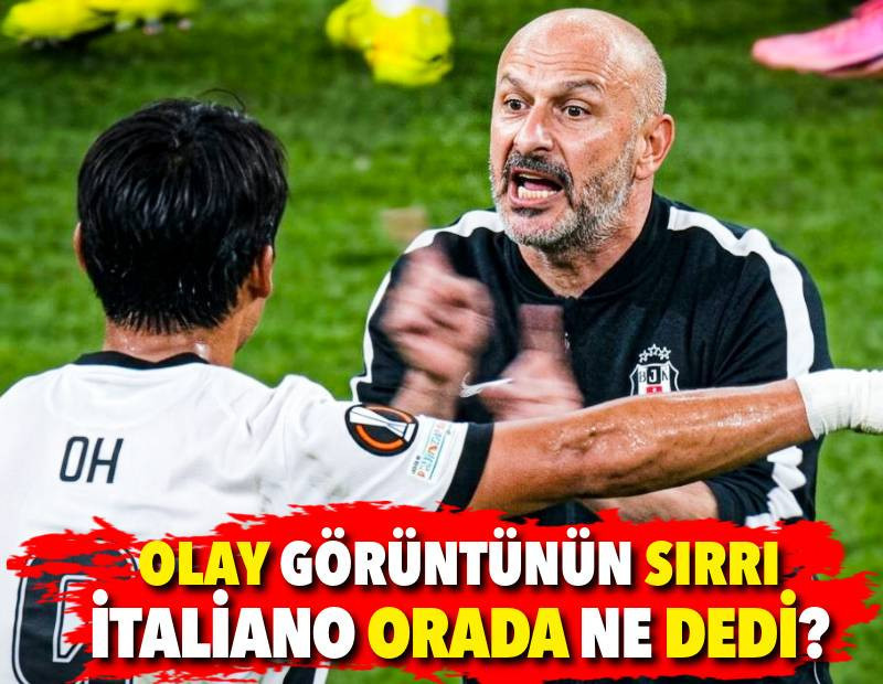 İtaliano orada ne dedi? Olay görüntünün sırrı