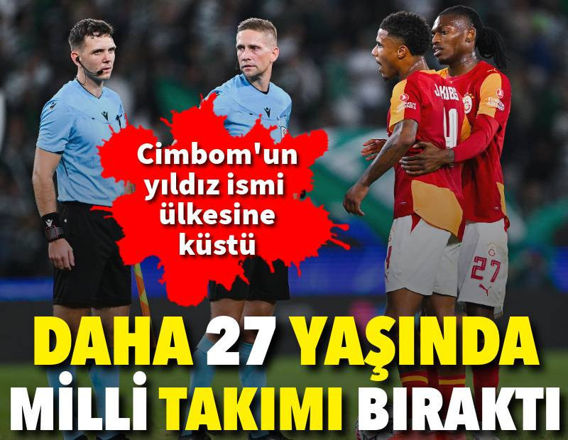 Galatasaray'ın yıldız ismi ülkesine küstü. 27 yaşında milli takımı bıraktı
