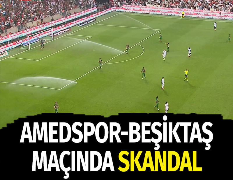 Amedspor-Beşiktaş maçında 'fıskiye' skandalı