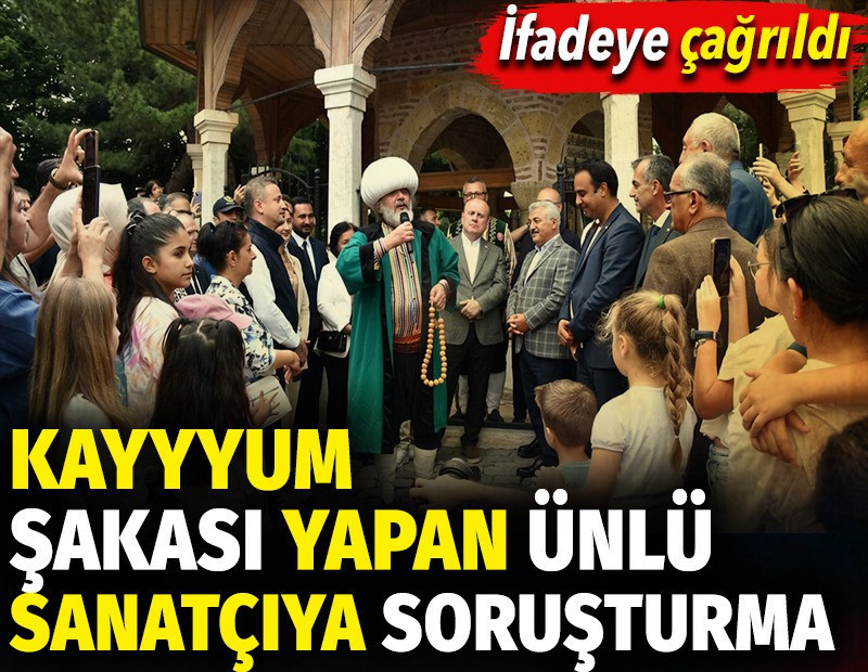 Kayyum şakası yapan ünlü sanatçıya soruşturma! İfadeye çağrıldı